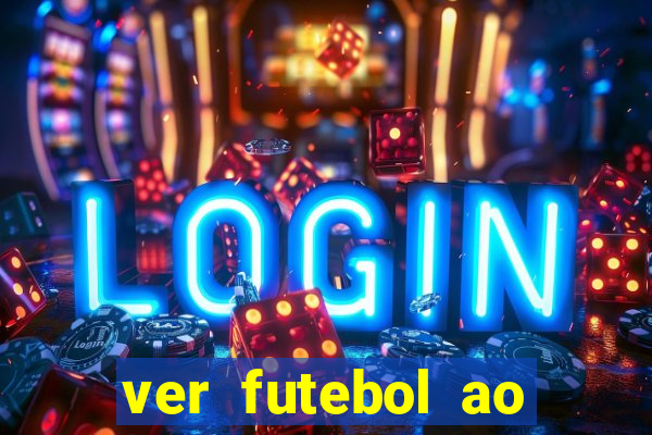 ver futebol ao vivo multi